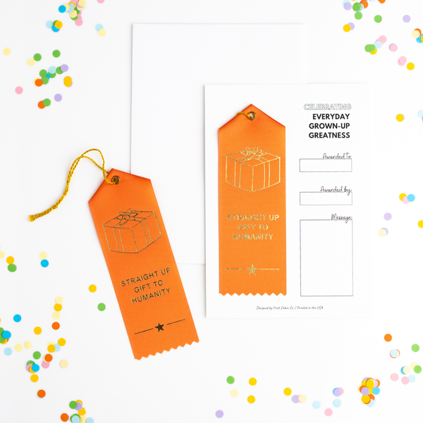 Straight Up Gift To Humanity Award Ribbon