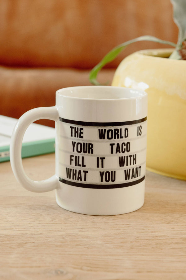 World is Your Taco Coffee Mug