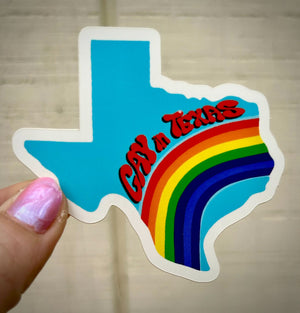 Gay in Texas Sticker - 1