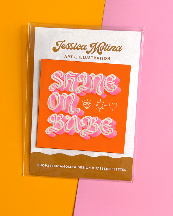 Shine On, Babe Sticker - 2