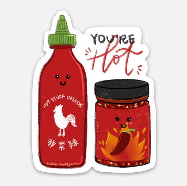 You're Hot Sticker - 1