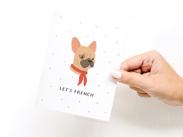 Let’s French Dog Greeting Card - HS