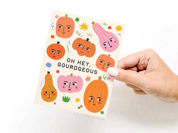 Oh Hey Gourdgeous Greeting Card - HS