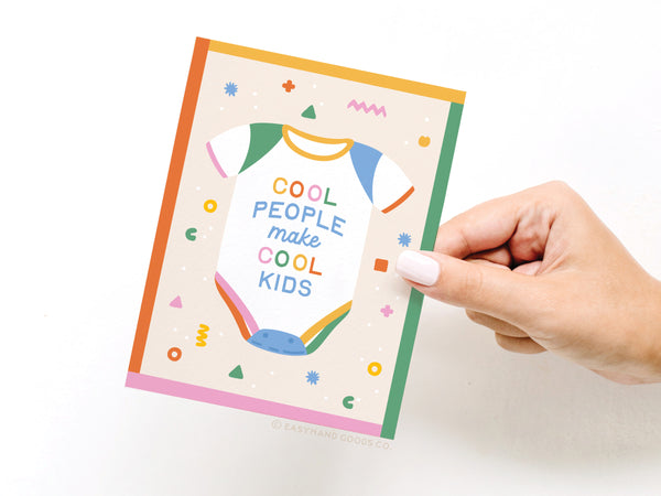 Cool People Make Cool Kids Greeting Card - RS