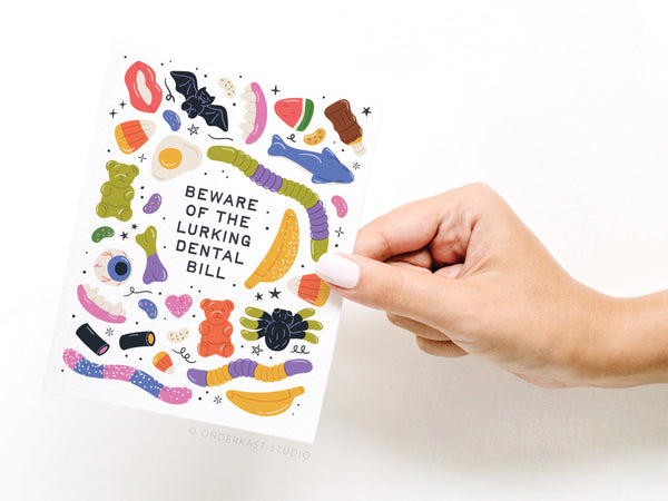 Beware of the Lurking Dental Bill Greeting Card – HS