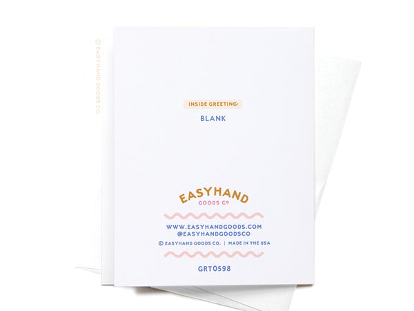 I Hope You Love the Gift You Told Me To Get You Greeting Card - RS