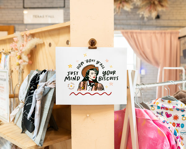 Mind Your Biscuits Art Print