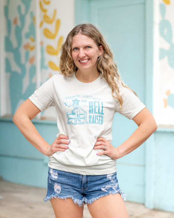 Homegrown and Hell-Raised Tee