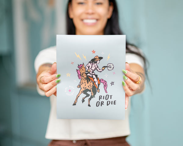 Riot or Die Art Print