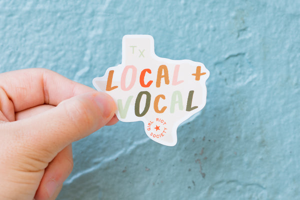 TX "Local & Vocal" Girl Riot Society Die Cut Sticker - Wholesale