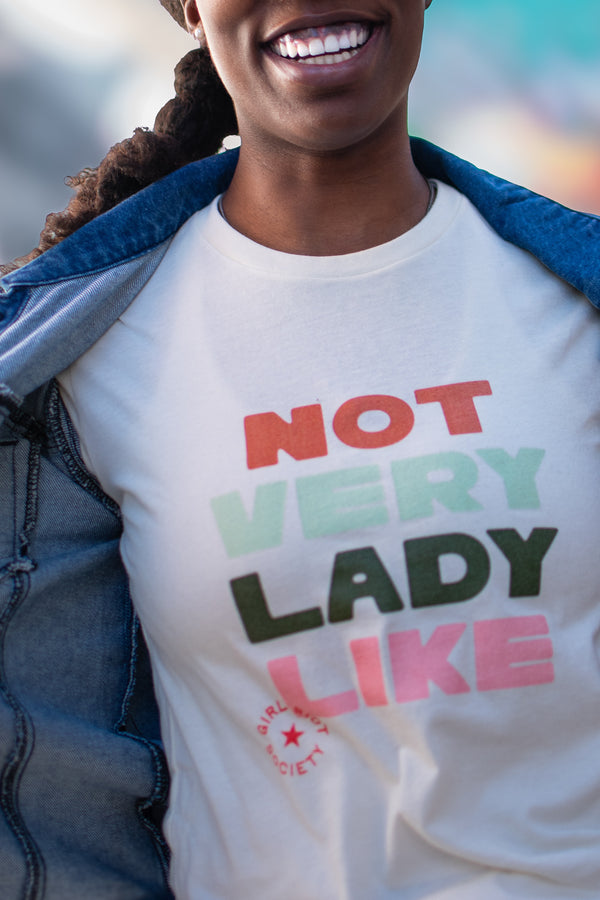 Not Very Lady Like Tee