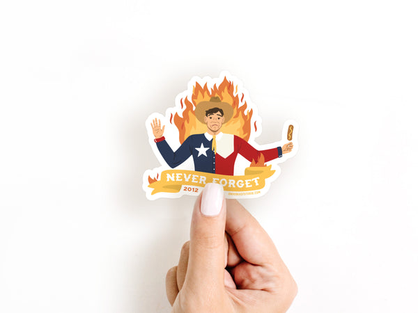 Never Forget Sticker