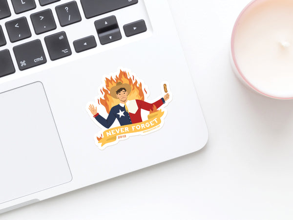 Never Forget Sticker