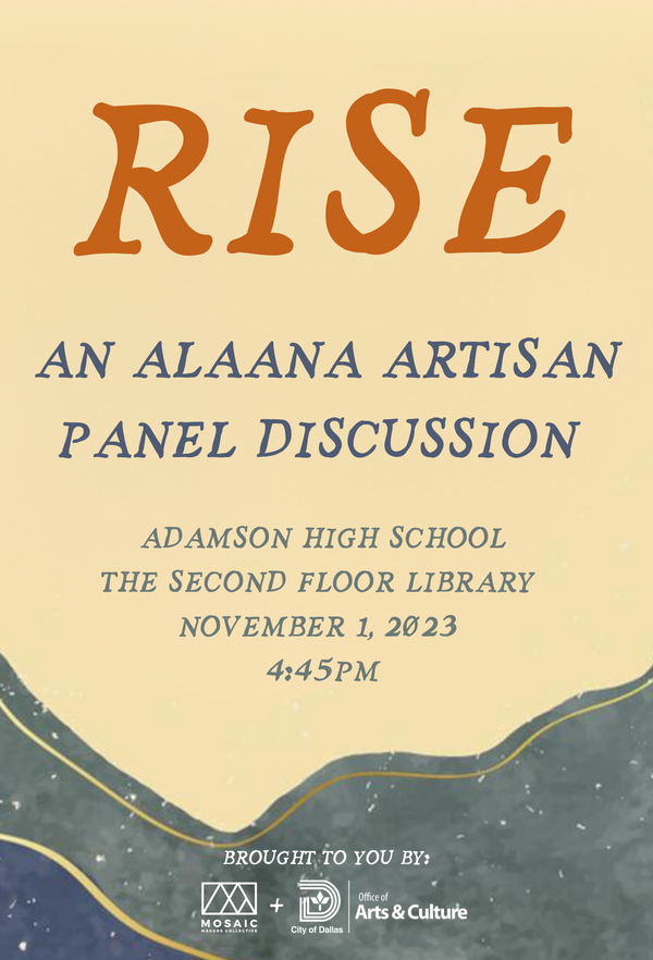 (FREE! RSVP Required) RISE: An ALAANA Artisan Panel Discussion