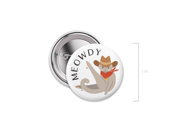 Meowdy Pinback Button