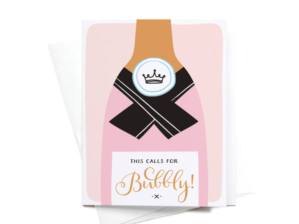 This Calls For Bubbly Greeting Card - RS
