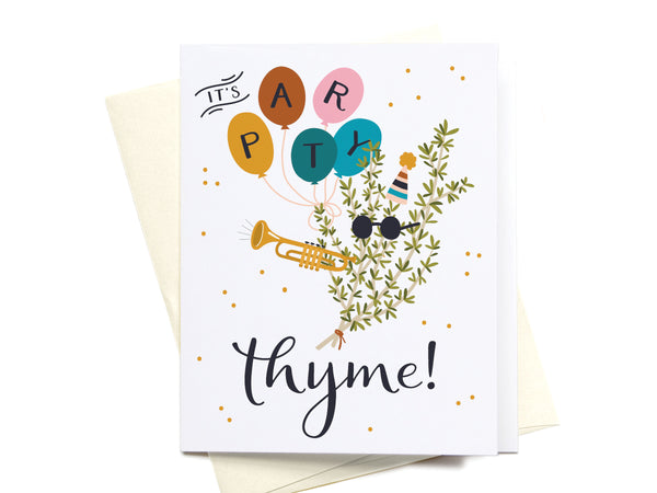 It's Party Thyme Greeting Card - DS