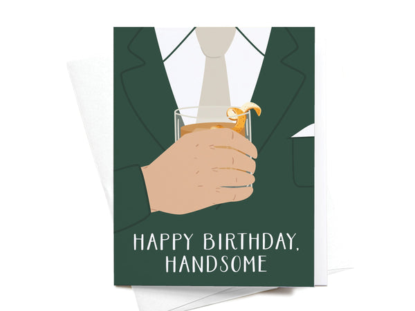 Happy Birthday, Handsome Greeting Card - RS