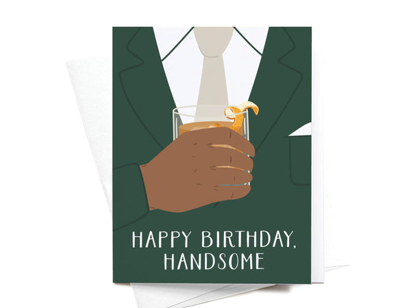 Happy Birthday, Handsome Greeting Card - RS