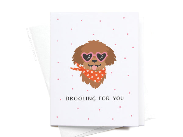 Drooling For You Dog Greeting Card - HS
