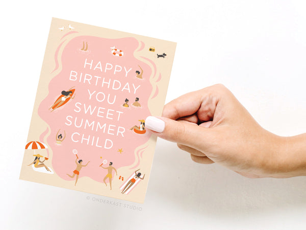 Happy Birthday You Sweet Summer Child Greeting Card - HS