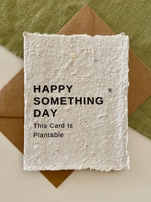 Happy Something Day Plantable Card - 1