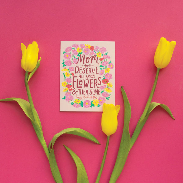 All Your Flowers Mother's Day Card - 2
