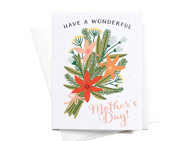 Have a Wonderful Mother's Day Bouquet Greeting Card - HS