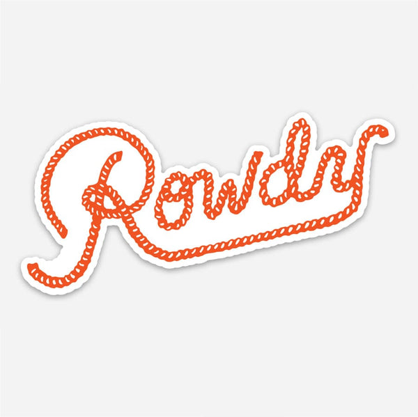 Rowdy Sticker