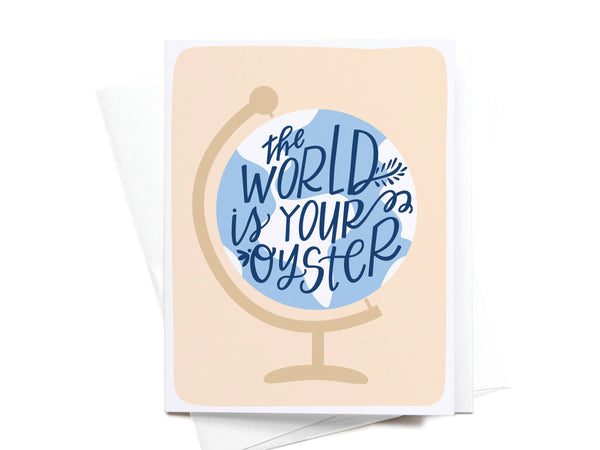 The World is Your Oyster Greeting Card - HS